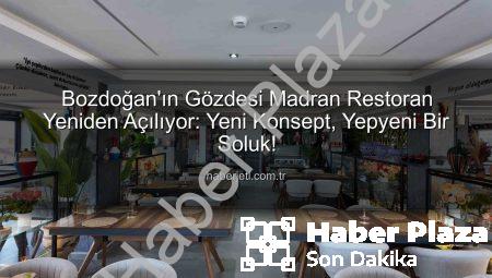 Bozdoğan’da Tarihi Bir Dönüşüm: Madran Restoran Yeniden Hayat Buluyor!