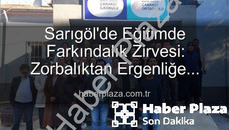 Sarıgöl’de Eğitimde Farkındalık Zirvesi: Zorbalıktan Ergenliğe Geniş Kapsamlı Bilgilendirme