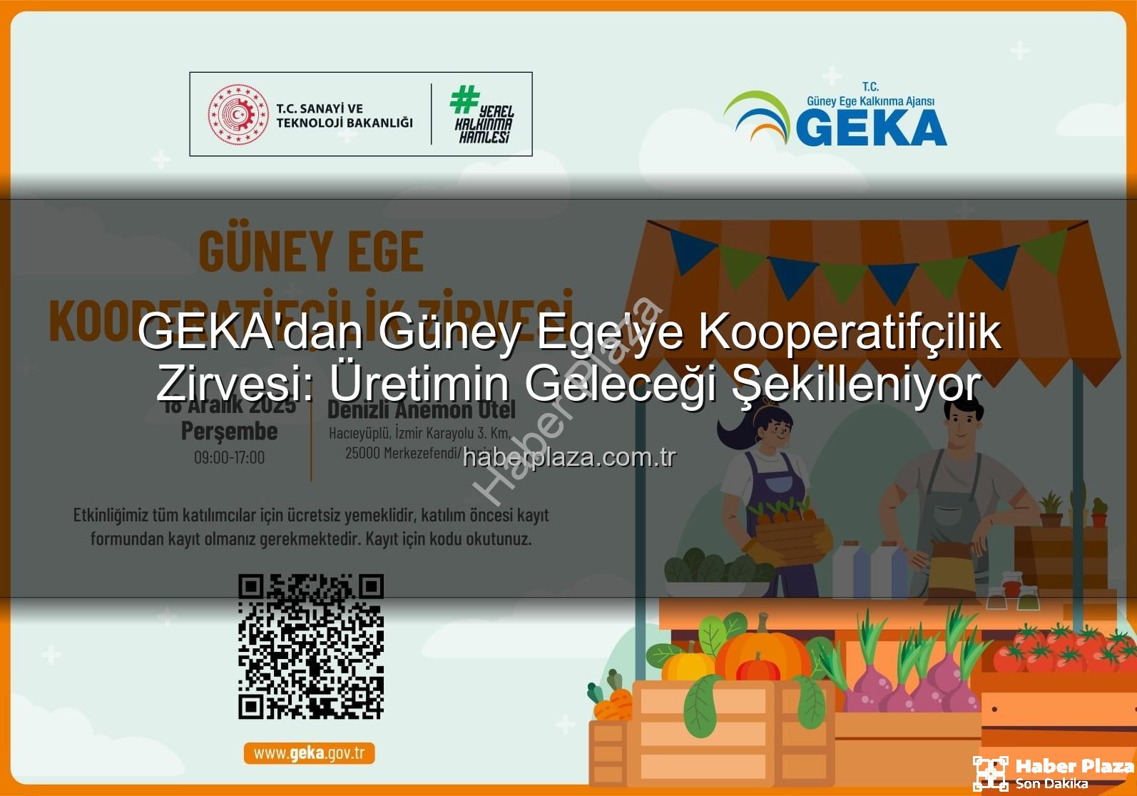 Kooperatifçilik Zirvesi - GEKA'dan Güney Ege'ye Kooperatifçilik Zirvesi: Üretimin Geleceği Şekilleniyor