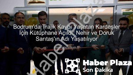 Bodrum’da Trajik Kaybı Yaşatan Kardeşler İçin Kütüphane Açıldı: Nehir ve Doruk Sarıtaş’ın Adı Yaşatılıyor