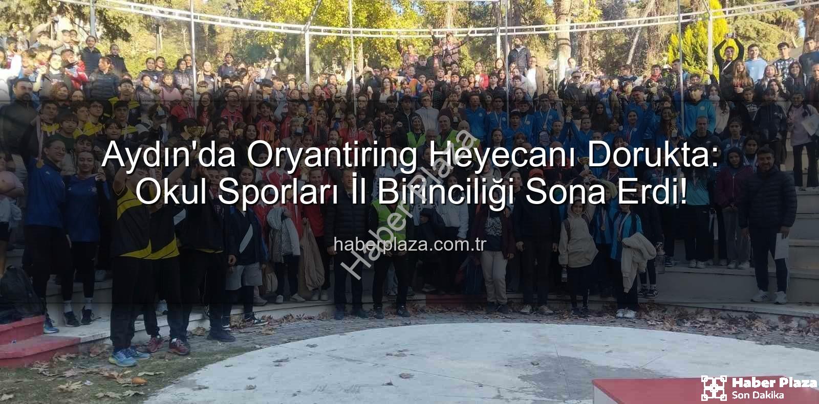 oryantiring Aydın - Aydın'da Oryantiring Heyecanı Dorukta: Okul Sporları İl Birinciliği Sona Erdi!