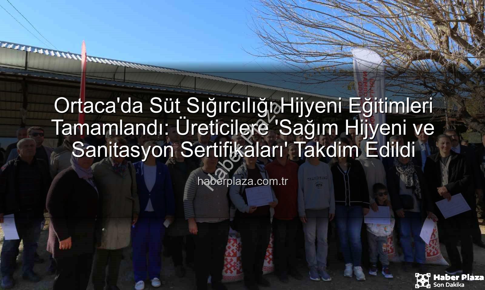 sağım hijyeni - Ortaca'da Süt Sığırcılığı Hijyeni Eğitimleri Tamamlandı: Üreticilere 'Sağım Hijyeni ve Sanitasyon Sertifikaları' Takdim Edildi